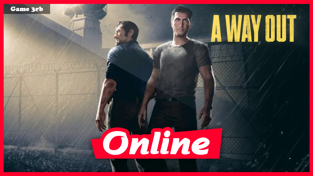 Download A Way Out v1.0.62-FitGirl Repack + OnLine