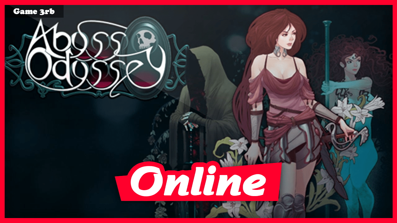 Download Abyss Odyssey Build 06092021 + OnLine