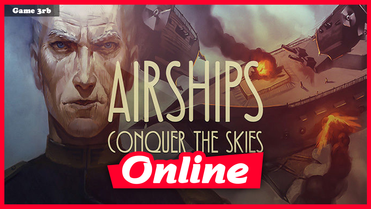 Download Airships: Conquer the Skies v1.2.2 + OnLine