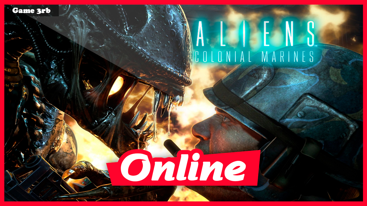 Download Aliens Colonial Marines v1.0.210.751923 + OnLine
