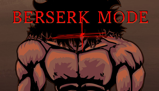 Download Berserk Mode V06.05.2022