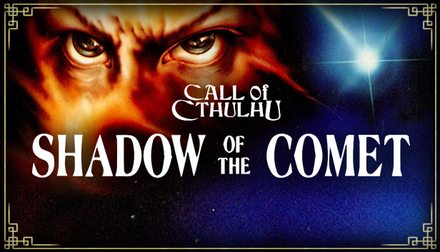 Download Call of Cthulhu Shadow of the Comet-GOG