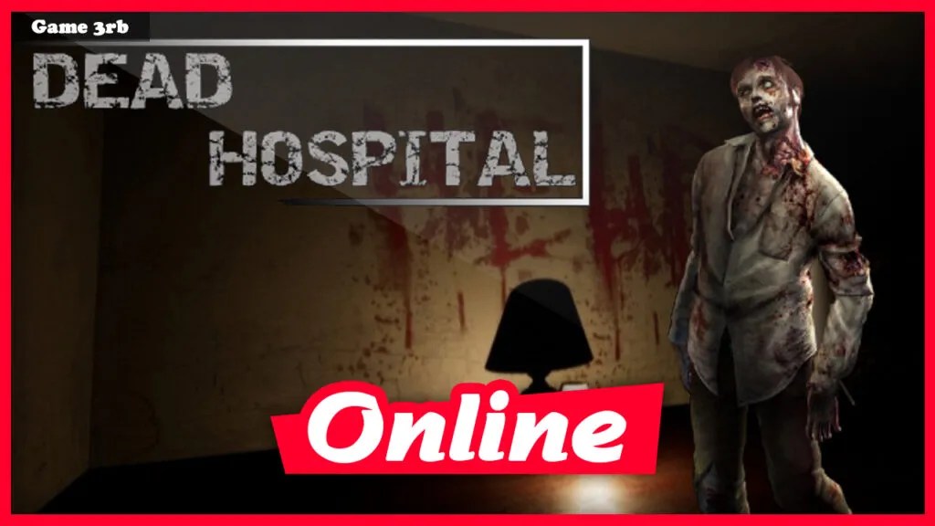 Download Dead Hospital Build 06202021-ENZO + OnLine