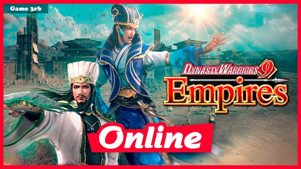 Download Dynasty Warriors 9 Empires-GoldBerg + OnLine