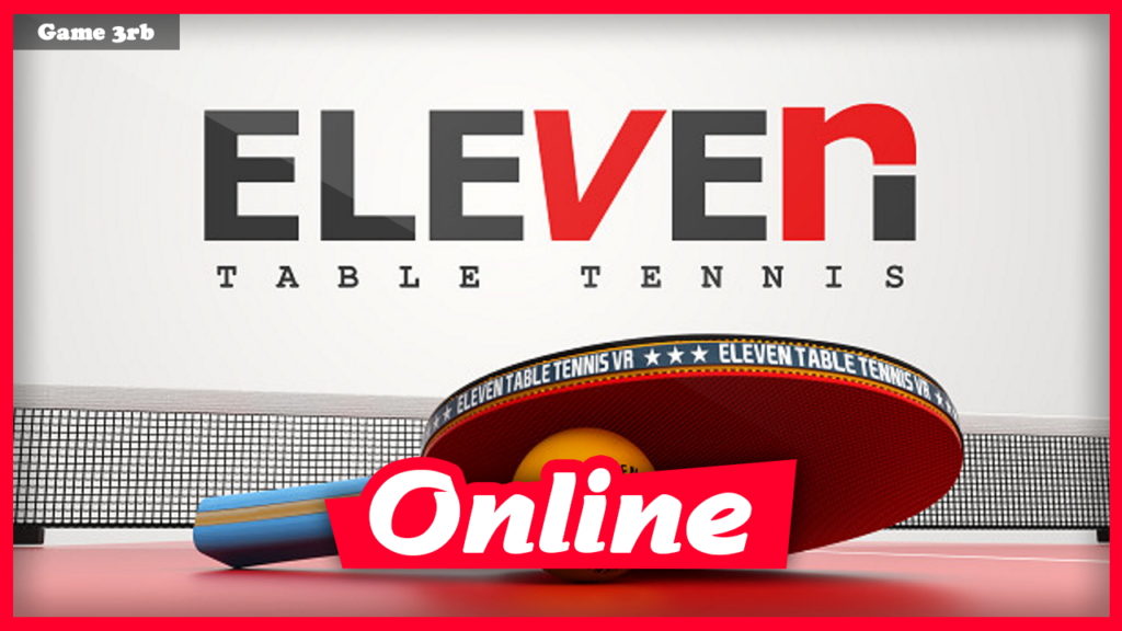 Download Eleven Table Tennis VR v0.240.0 + OnLine
