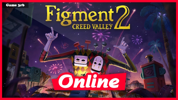 Download Figment 2: Creed Valley v1.0.13 + OnLine