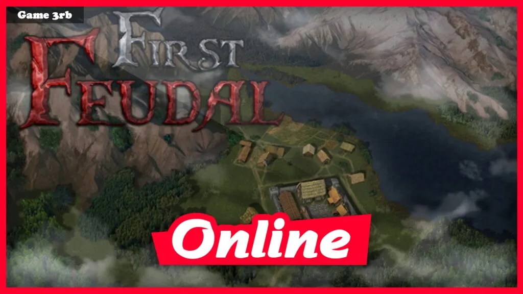 Download First Feudal v1.2.8 + OnLine