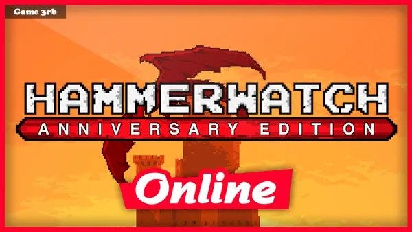 Download Hammerwatch Anniversary Edition Build 08142023 + OnLine