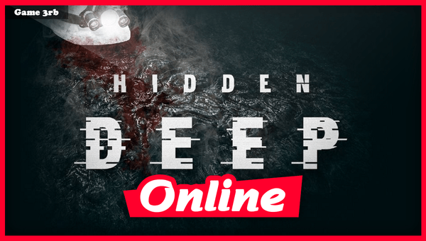 Download Hidden Deep v0.95.41.5 + OnLine