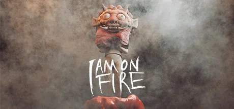 Download I am on Fire-FitGirl Repack