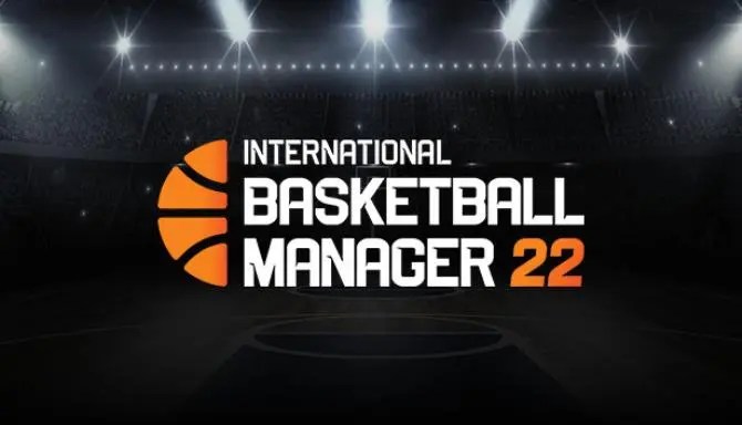 Download International Basketball Manager 22-Unleashed