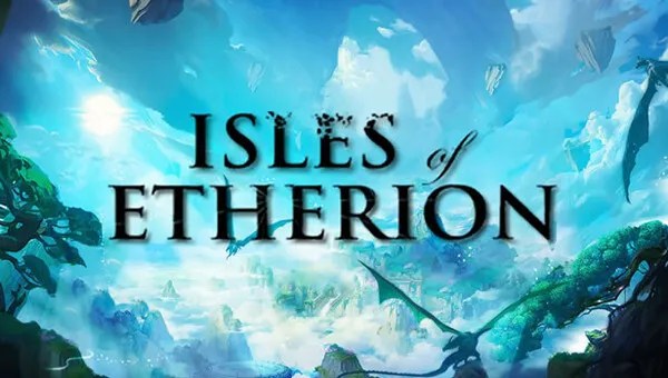Download Isles of Etherion Build 11970689
