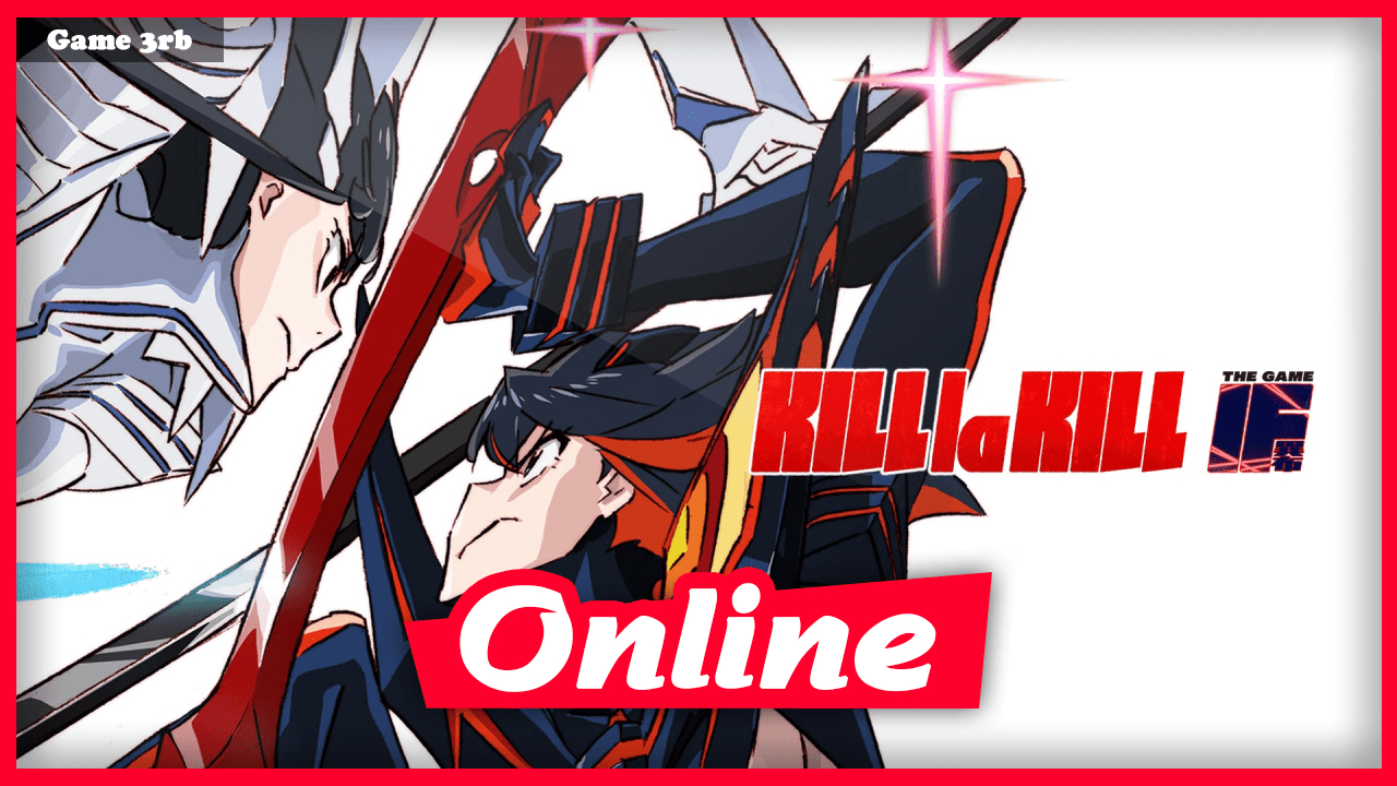 Download KILL la KILL -IF v1.05 + OnLine