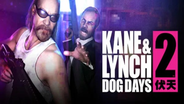 Download Kane and Lynch 2 Dog Days Complete Edition-GOG