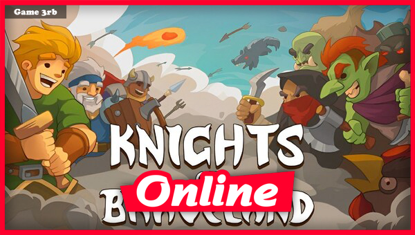 Download Knights of Braveland v1.0.0.9 + Online