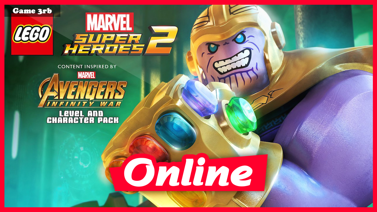 Download LEGO Marvel Super Heroes 2 Infinity War-CODEX + OnLine