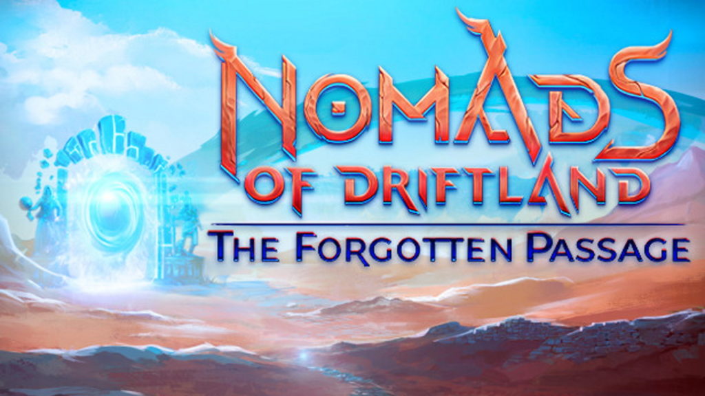 Download Nomads of Driftland The Forgotten Passage-DINOByTES