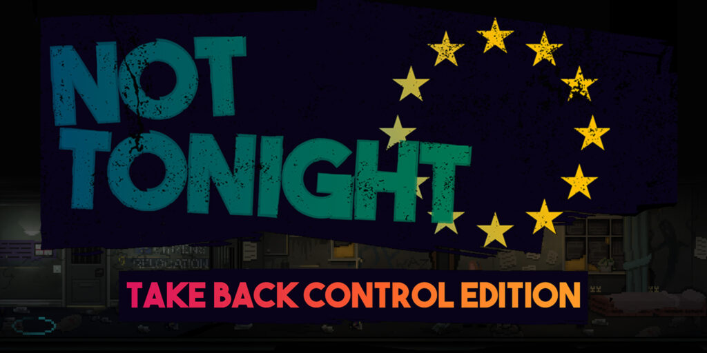Download Not Tonight Take Back Control Edition-PLAZA
