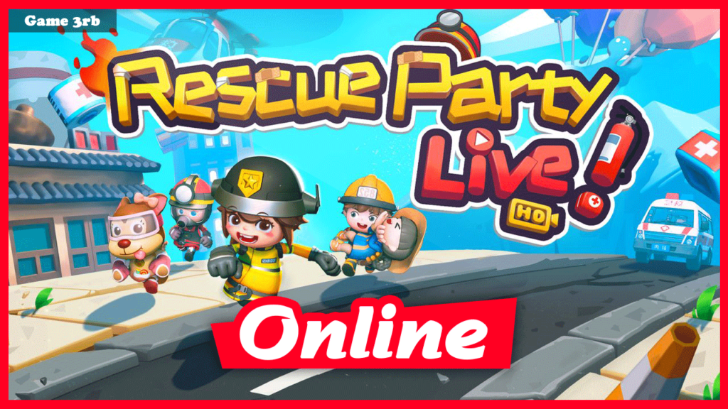 Download Rescue Party Live Build 28012022 + OnLine