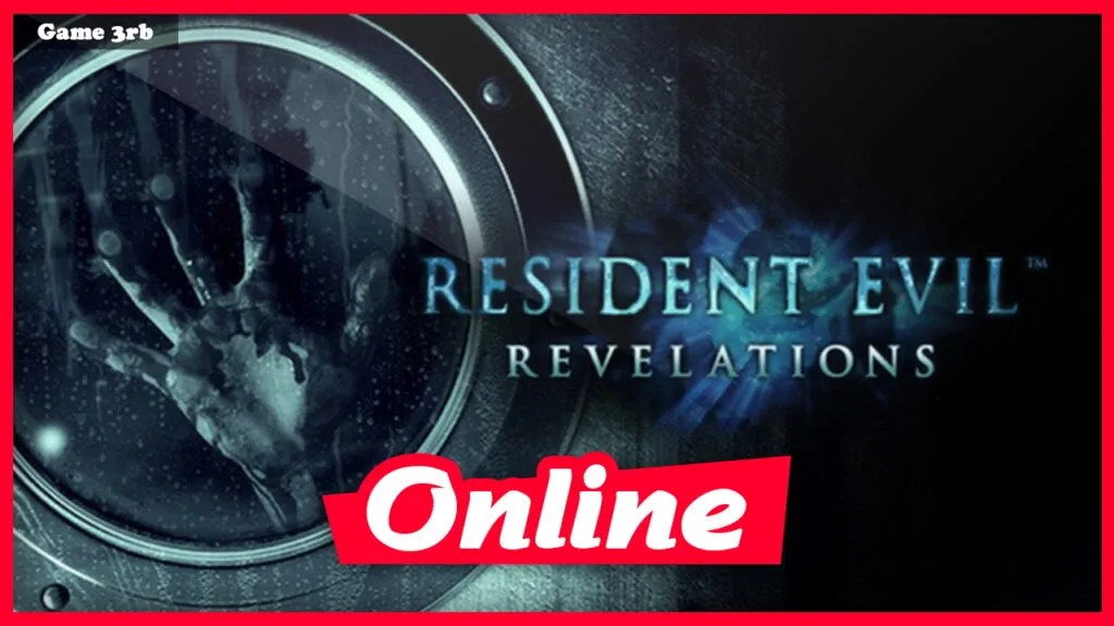 Download Resident Evil Revelations Build 01012020-ENZO + OnLine