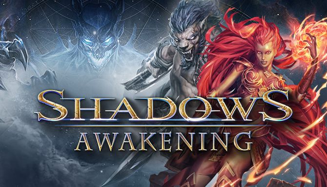 Download Shadows: Awakening v1.1-FitGirl Repack + Update v1.13-CODEX