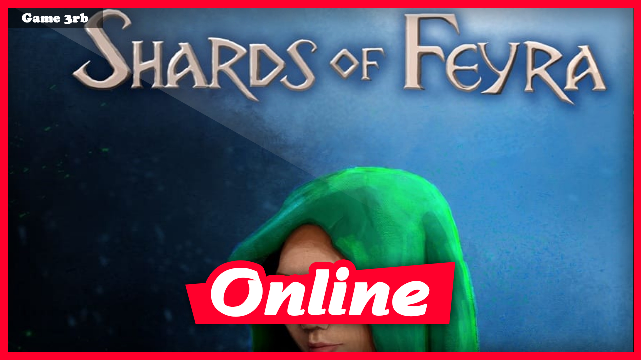 Download Shards of Feyra v3.08 + OnLine
