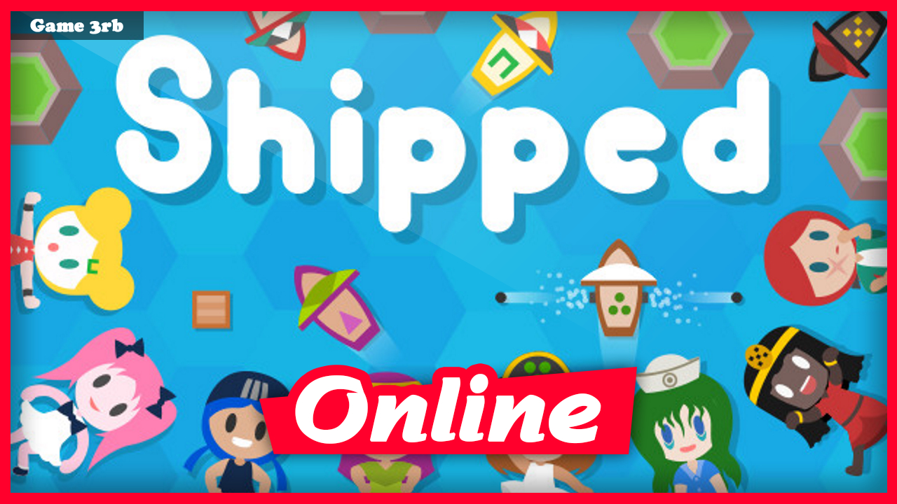 Download Shipped Build 05212021 + OnLine