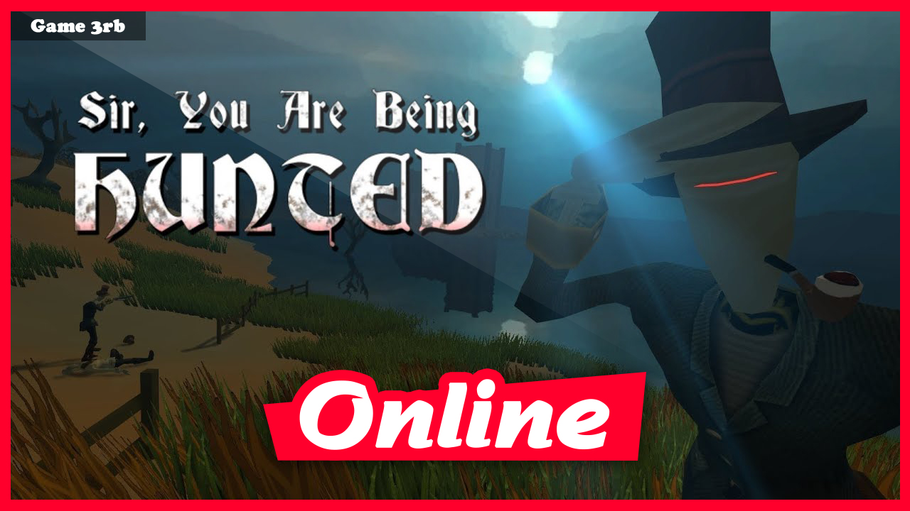 Download Sir You Are Being Hunted Build 15102021 + OnLine