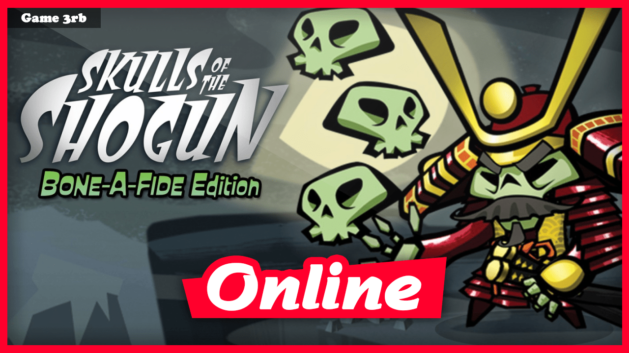 Download Skulls of the Shogun Build 12312020 + OnLine