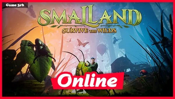 Download Smalland: Survive the Wilds Build 08092023 + OnLine