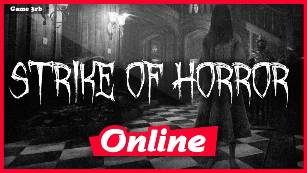 Download Strike of Horror Build 04142021-ENZO + OnLine