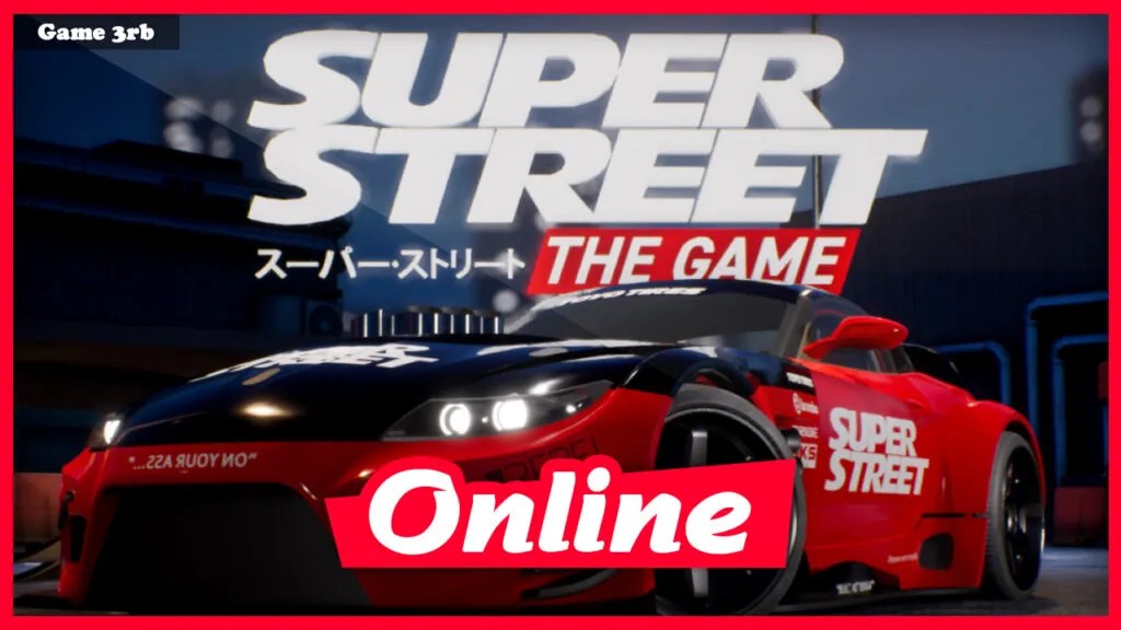 Download Super Street: The Game Build 05152021-ENZO + OnLine