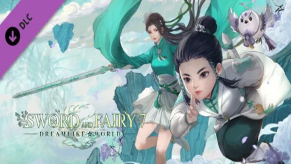 Download Sword and Fairy 7 Dreamlike World-TENOKE
