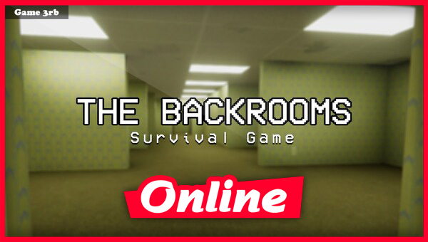 Download The Backrooms Survival Build 27062022 + Online