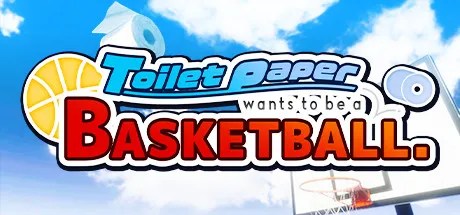 Download Toilet paper wants to be a basketball Build 6758807