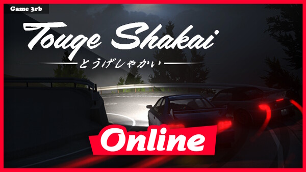 Download Touge Shakai Build 08032023 + OnLine