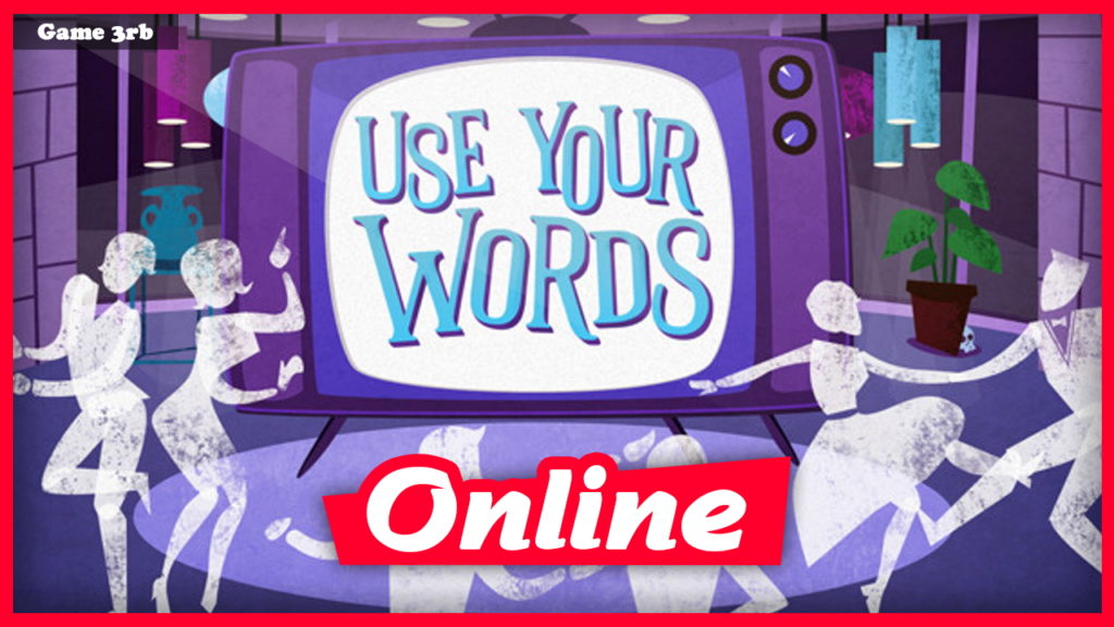 Download Use Your Words Build 18062019-ENZO + OnLine