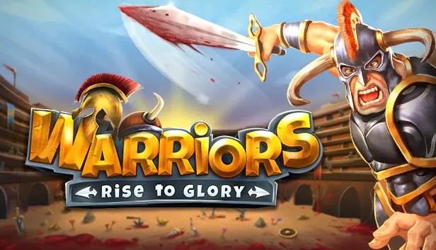 Download Warriors Rise to Glory v1.0.3