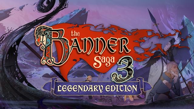 Download Banner Saga 3 Legendary Edition-I_KnoW