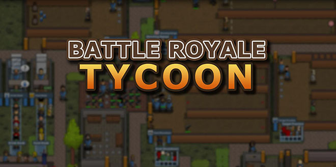Download Battle Royale Tycoon v1.03